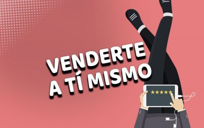 Cómo venderte a ti mismo